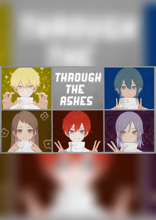 Through the Ashes
