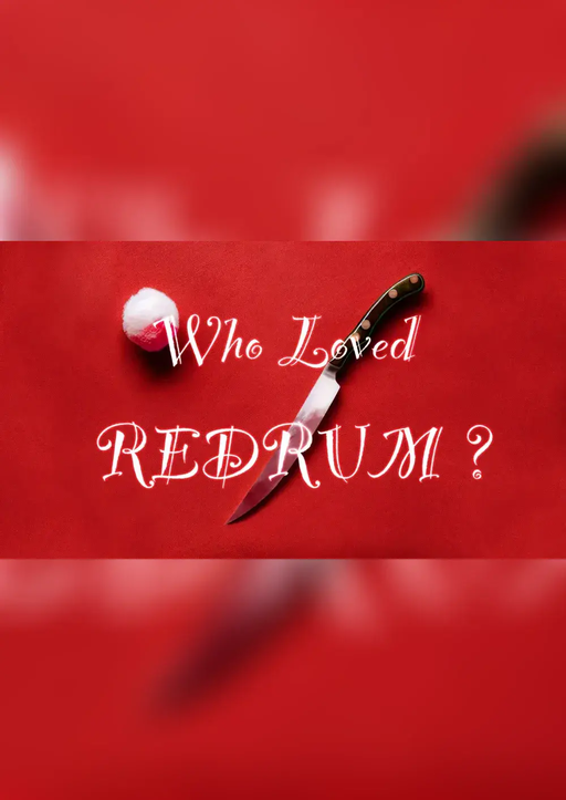 Who Loved REDRUM？