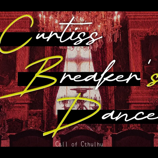 Curtiss Breaker's Dance
