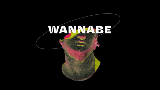 WANNABE
