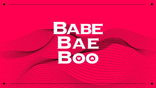 Babe Bae Boo