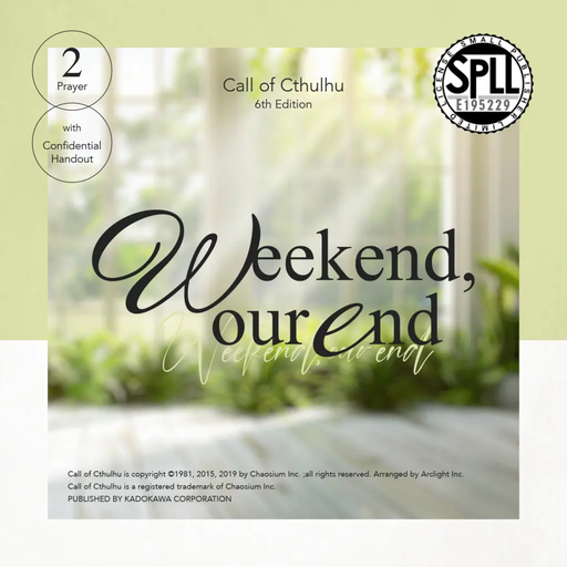 Weekend,our end