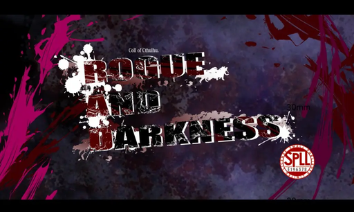 ROGUE AND DARKNESS