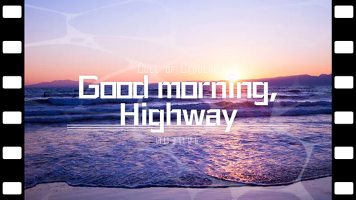 Good morning,Highway