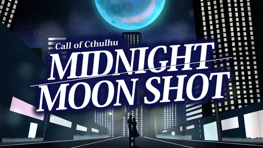MIDNIGHT MOON SHOT