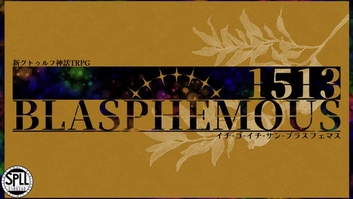 1513 BLASPHEMOUS