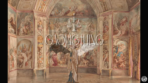 GASLIGTHING