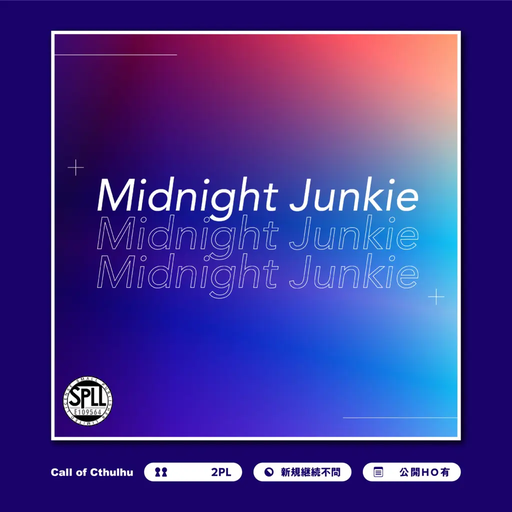 Midnight Junkie