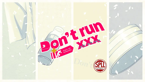 Don't run xxx