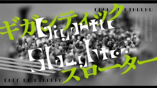 Gigantic Slaughter
