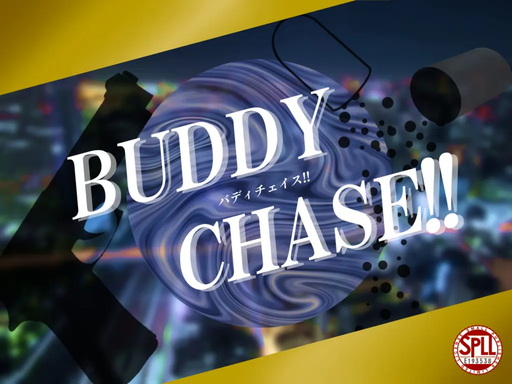 BUDDY CHASE!!