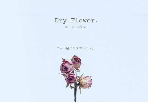 Dry Flower.