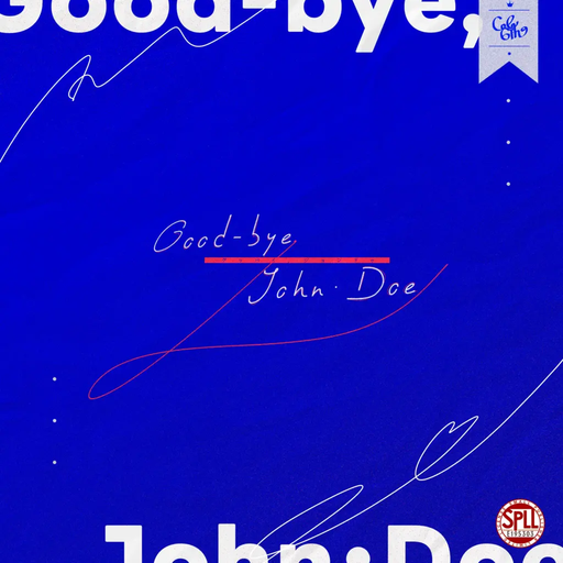 Good-bye,John･Doe