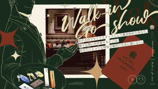 Walk-in Go show