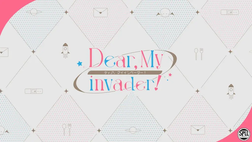 Dear，My invader！