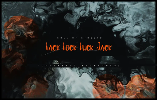 Lack Lock Luck Jack