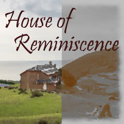 House of Reminiscence